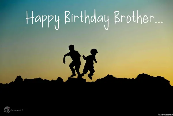  30 عکس تولد برادر
