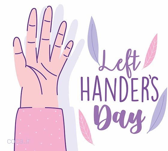  عکس روز چپ دست ها مبارک